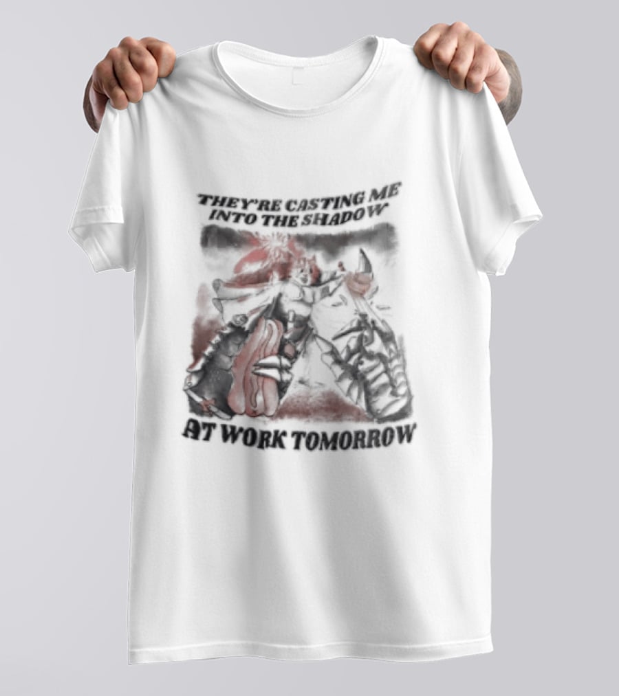 Cat They're Casting Me Into The Shadow At Work Tomorrow Cute Whimsical Feline T-Shirt