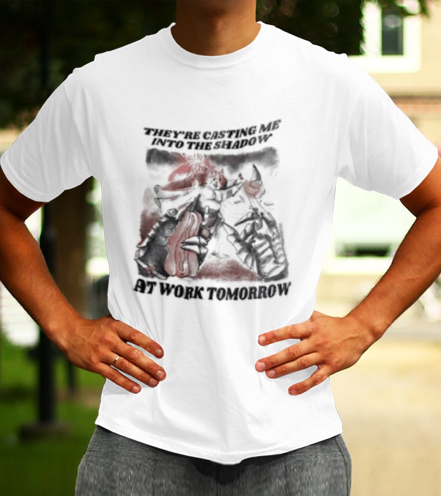 Cat They're Casting Me Into The Shadow At Work Tomorrow Cute Whimsical Feline T-Shirt