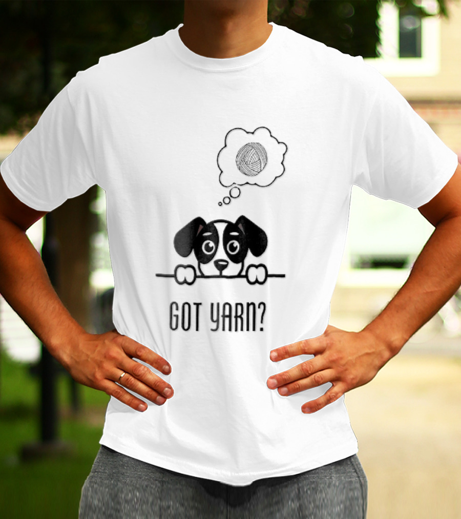 Got Yarn Puppy Dog Dreaming Of Yarn Ball T-Shirt