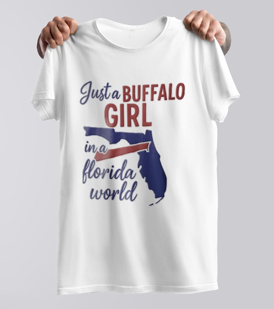 Just A Buffalo Girl In A Florida World Map T-Shirt