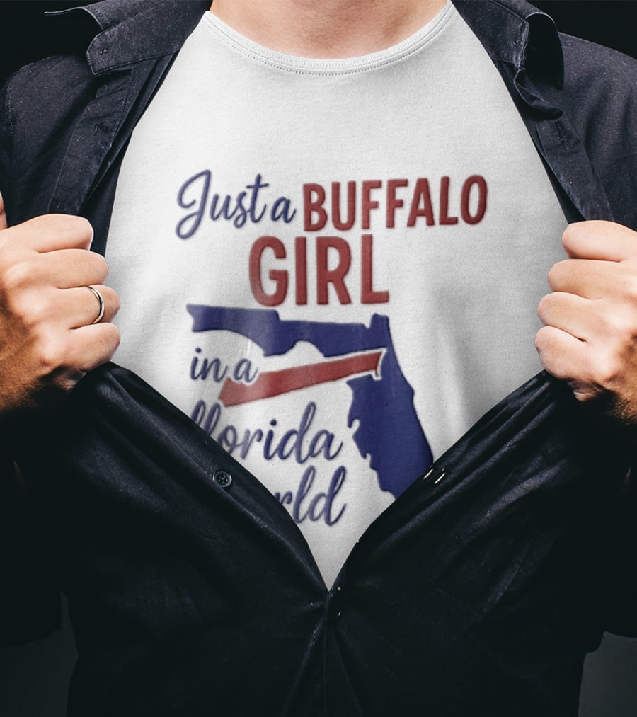 Just A Buffalo Girl In A Florida World Map T-Shirt