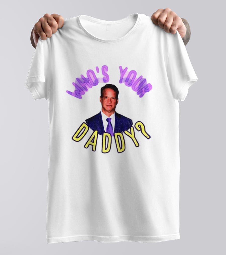 Lane Kiffin Who's Your Daddy LSU Coach Football Humor T-Shirt