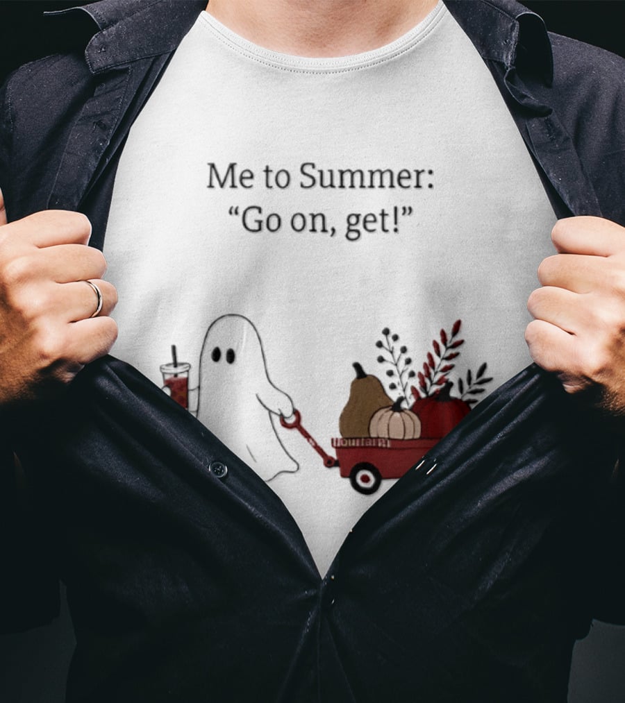 Me To Summer Go On Get Ghost With Pumpkin And Fall Leaves Wagon T-Shirt