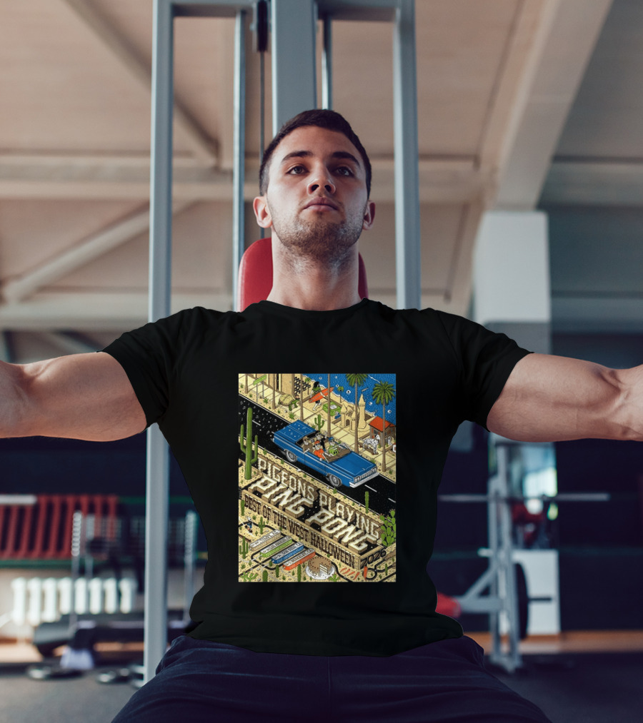 Pigeons Playing Ping Pong Best Of The West Halloween 2026 West Coast Run Arizona California October 29 November 1 T-Shirt