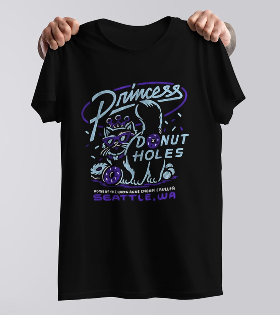 Princess Donut Holes Home Of The Queen Anne Chonk Cruller Seattle WA T-Shirt
