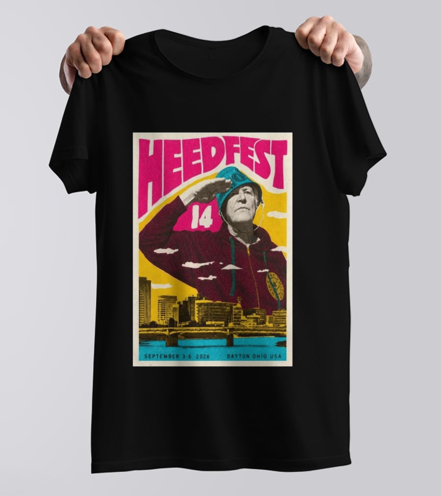 HeedFest 14 September 3 6 2026 Dayton Ohio USA T-Shirt
