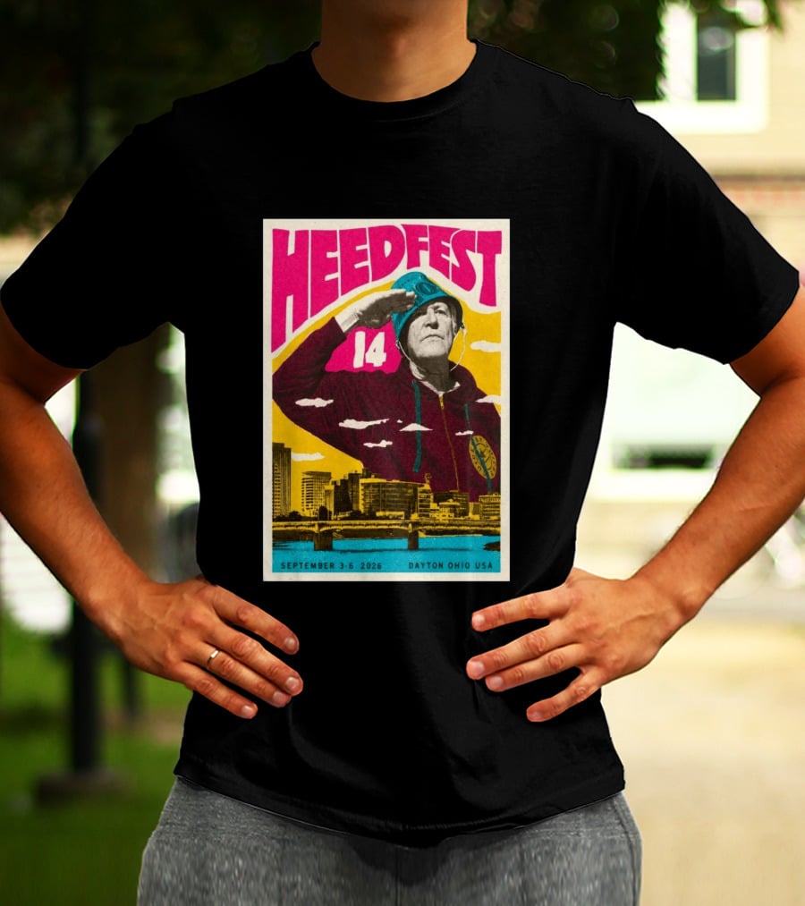 HeedFest 14 September 3 6 2026 Dayton Ohio USA T-Shirt