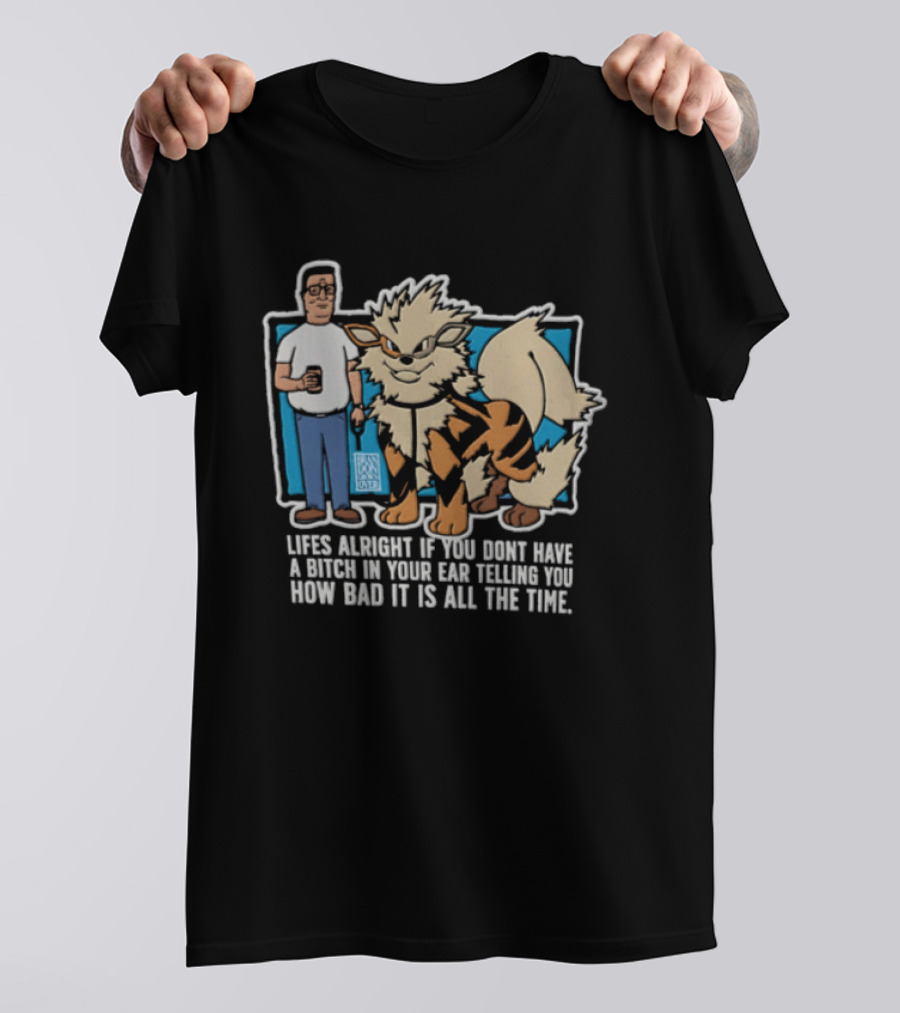 Lifes Alright With You And Loyal Companion Telling You How Good It Is All The Time T-Shirt