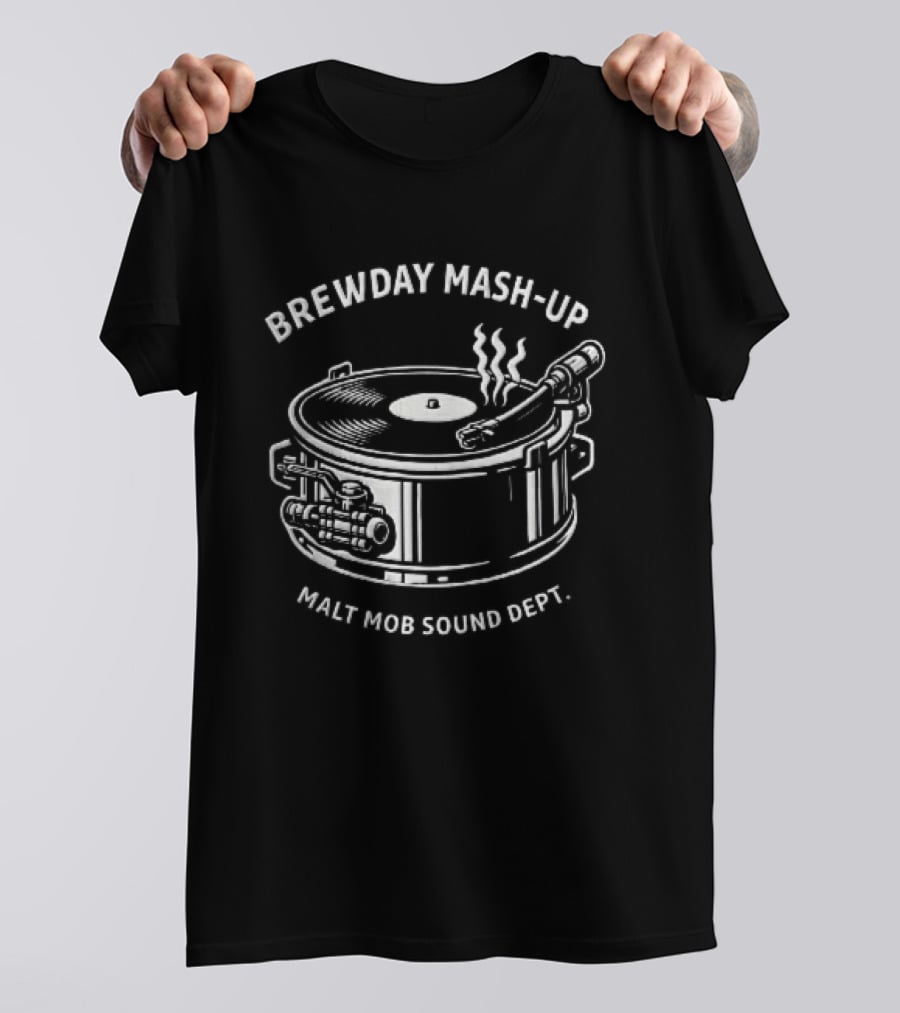 Brewday Mash Up Malt Mob Sound Dept Vinyl Record Player Brewing Kettle Steam T-Shirt