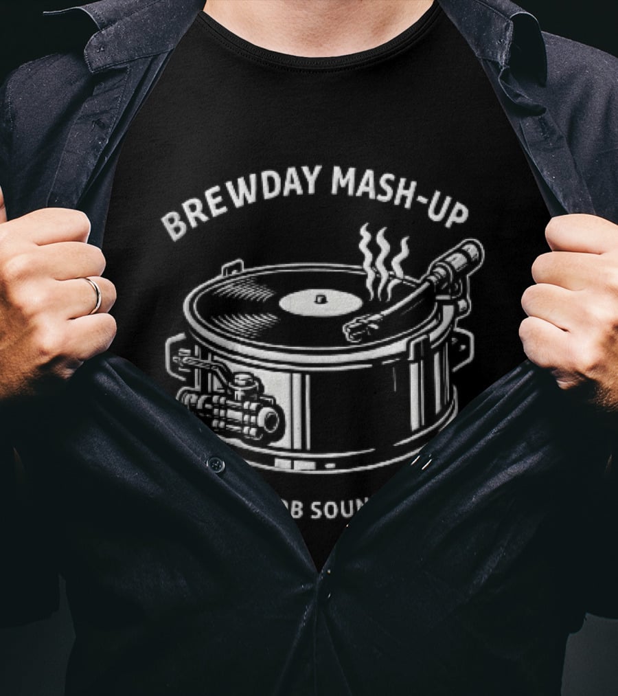 Brewday Mash Up Malt Mob Sound Dept Vinyl Record Player Brewing Kettle Steam T-Shirt