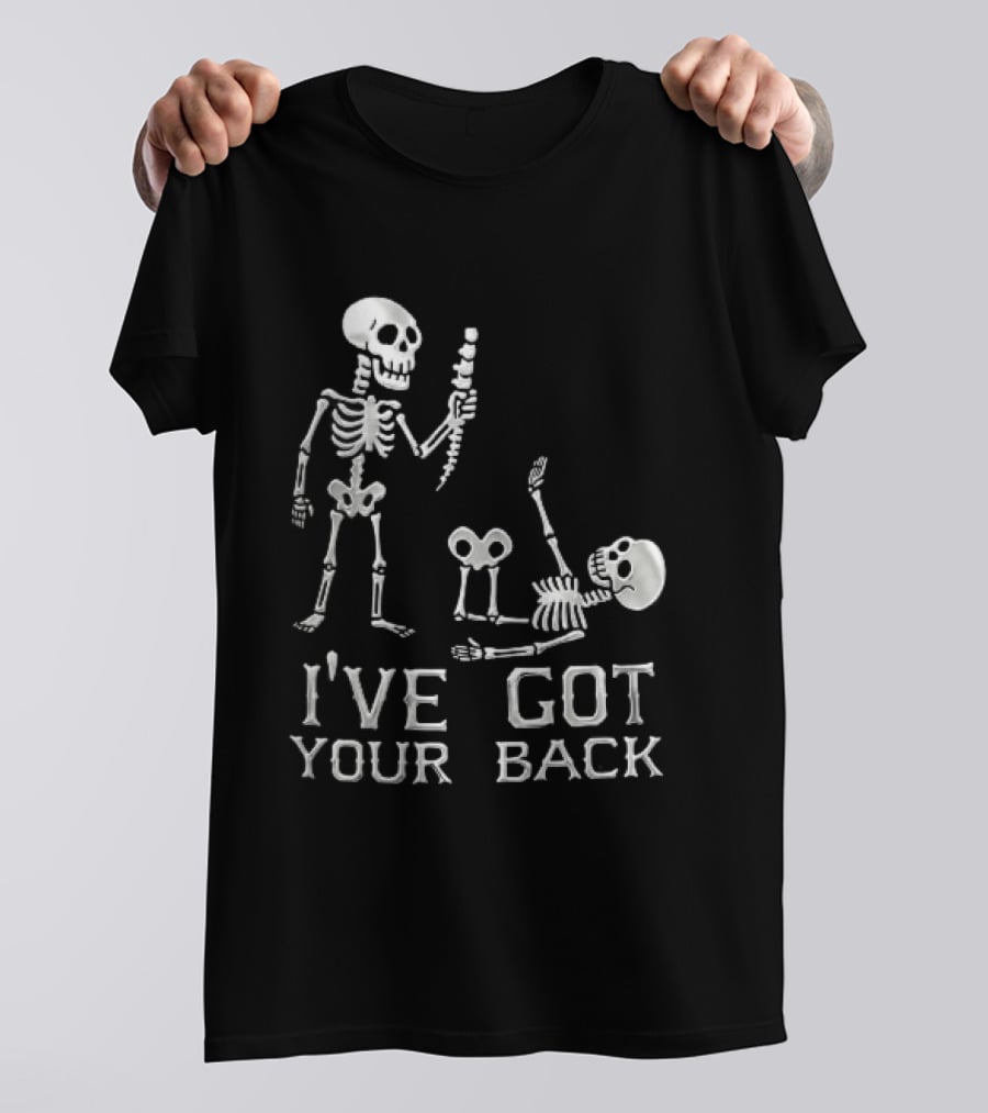 I've Got Your Back Skeleton Humor Holding Spine Over Fallen Body T-Shirt