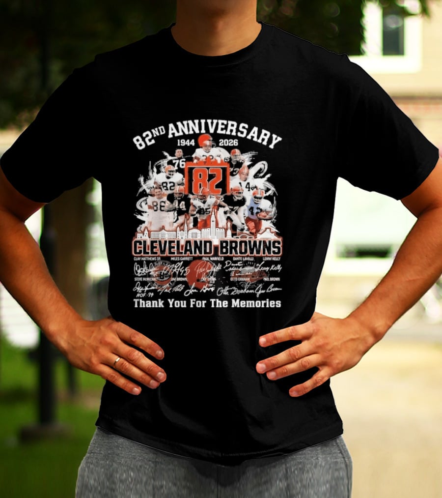Cleveland Browns 82nd Anniversary 1944 2026 Thank You For The Memories Signatures T-Shirt