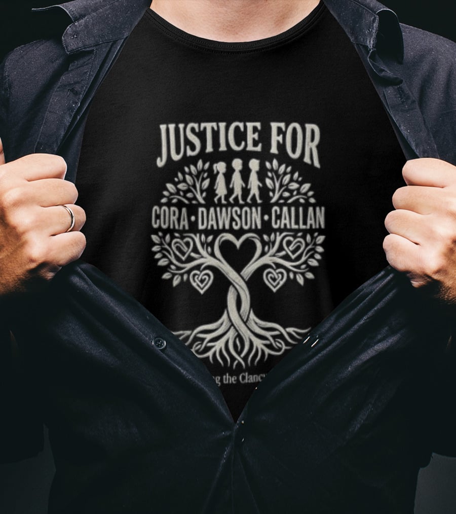 Justice For Cora Dawson Callan Remembering The Clancy Children Tree Heartroots T-Shirt