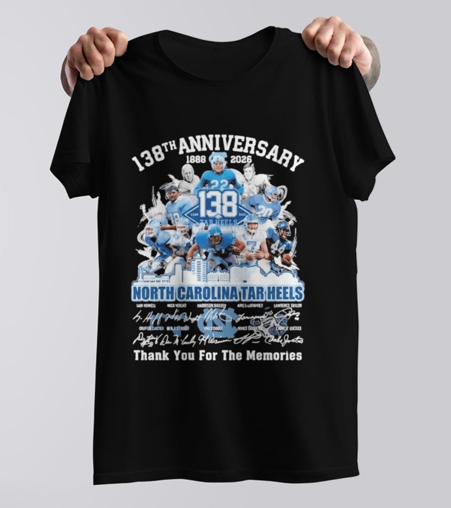 138th Anniversary 1888 2026 North Carolina Tar Heels Thank You For The Memories T-Shirt