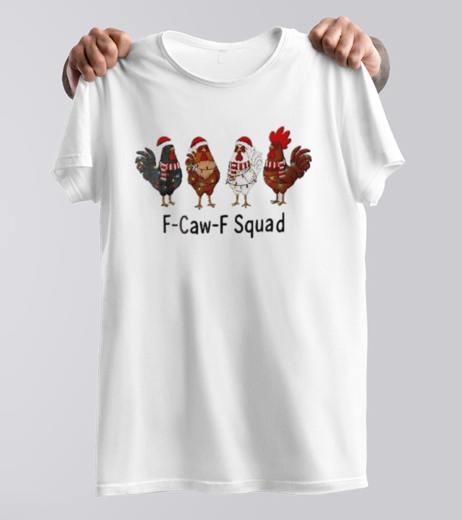 F Caw F Squad Four Chickens Santa Hats Christmas Lights Scarf Accessories T-Shirt