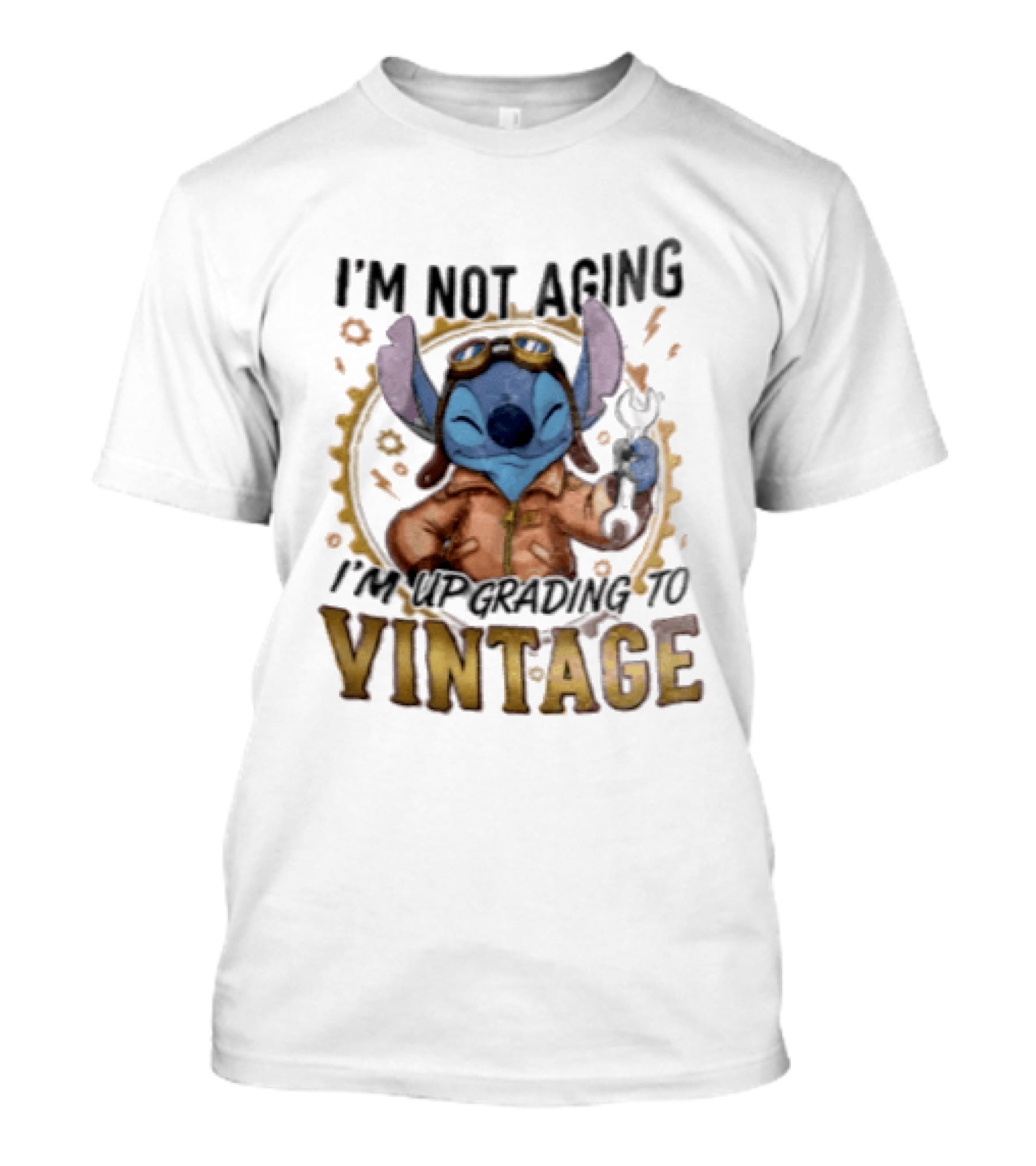 I'm Not Aging I'm Upgrading To Vintage Stitch With Wrench And Goggles T-Shirt