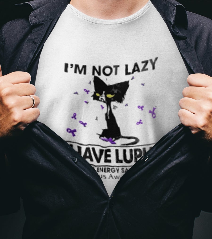 I'm Not Lazy I Have Lupus Energy Saving Mode Lupus Awareness Cat With Purple Ribbons T-Shirt