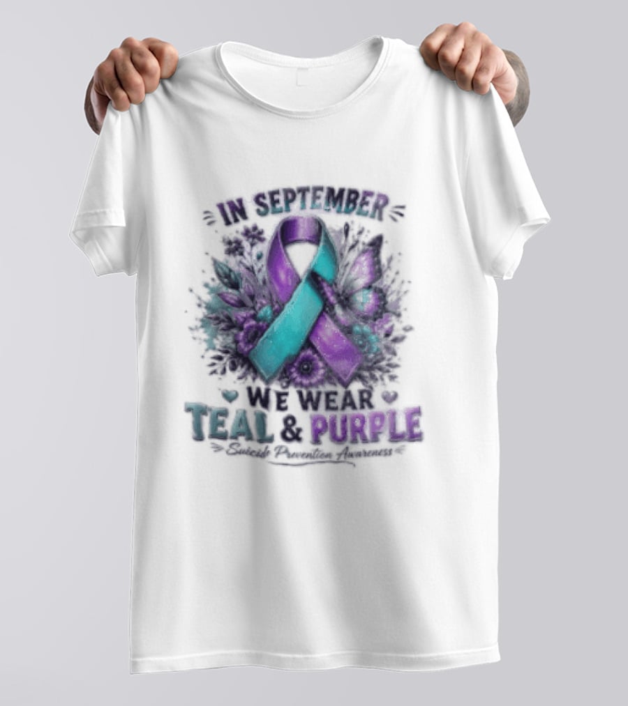 September Teal And Purple Ribbon Suicide Prevention Awareness T-Shirt