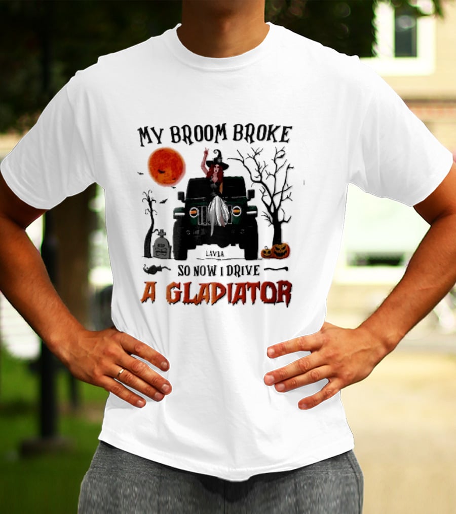 My Broom Broke So Now I Drive A Gladiator Witch Sitting On Green Truck With Pumpkins T-Shirt