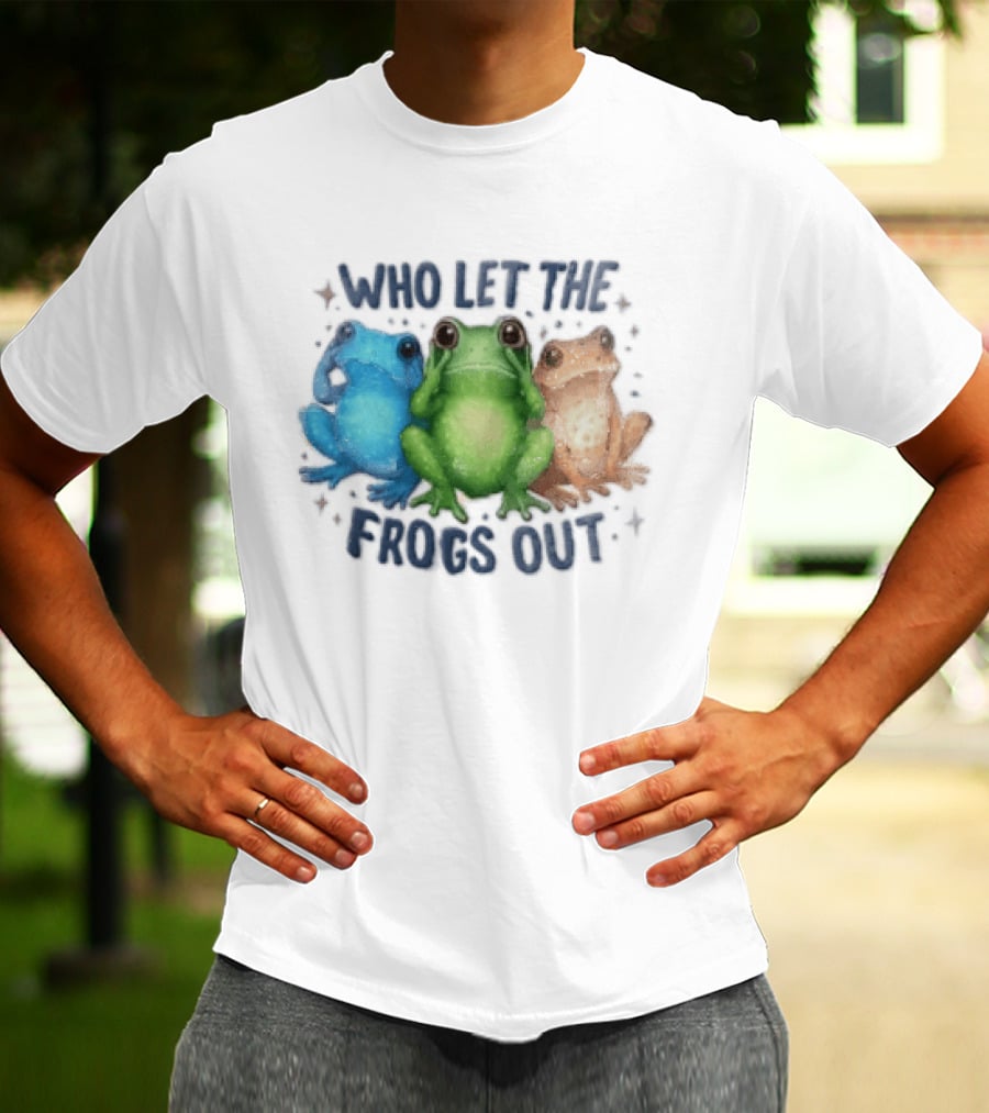 Who Let The Frogs Out Three Funny Frogs T-Shirt