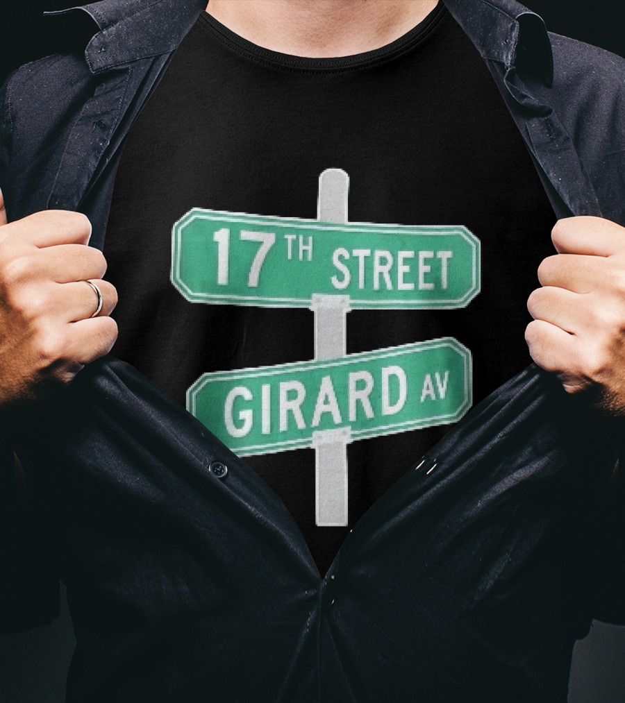 17th Street Girard Av Intersection Green Signs Metal Pole T-Shirt