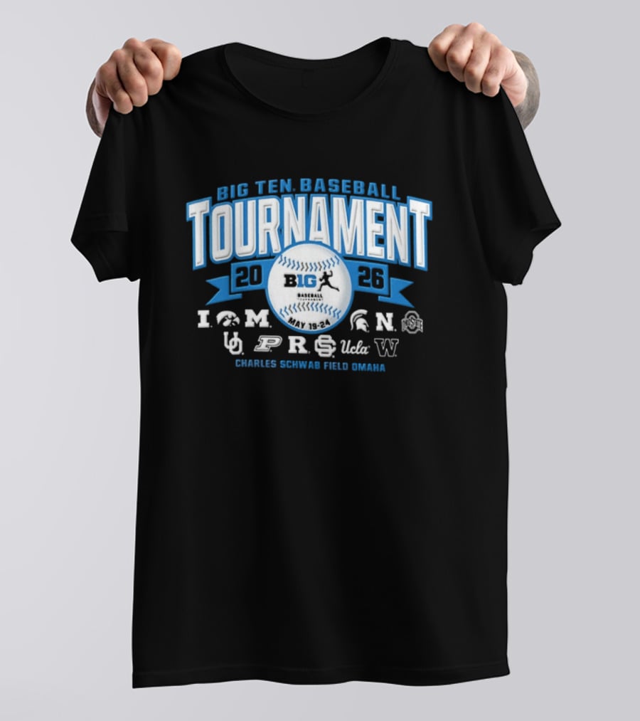 Big Ten Baseball Tournament 2026 Charles Schwab Field Omaha Iowa Michigan Purdue UCLA Ohio State T-Shirt