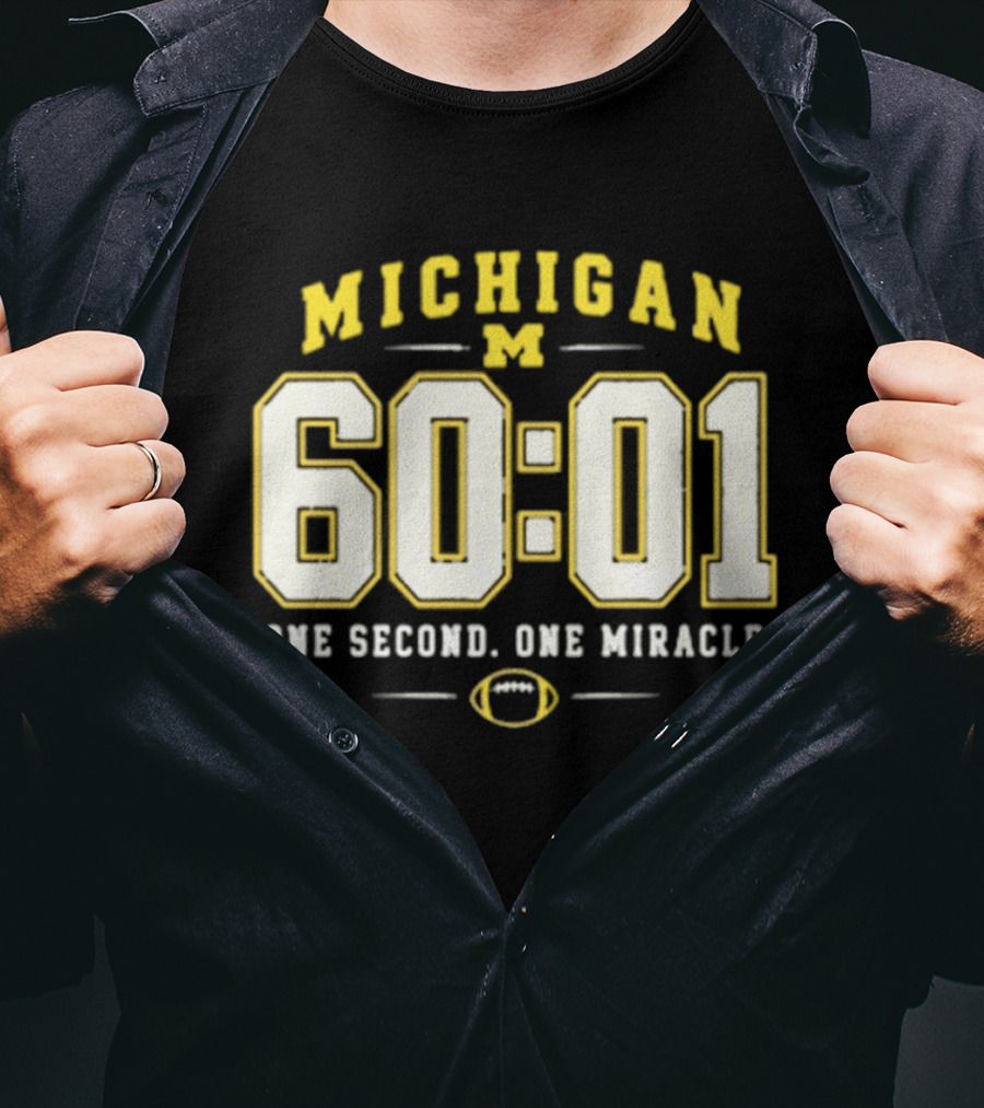 Michigan Wolverines 60 01 One Second One Miracle Football T-Shirt