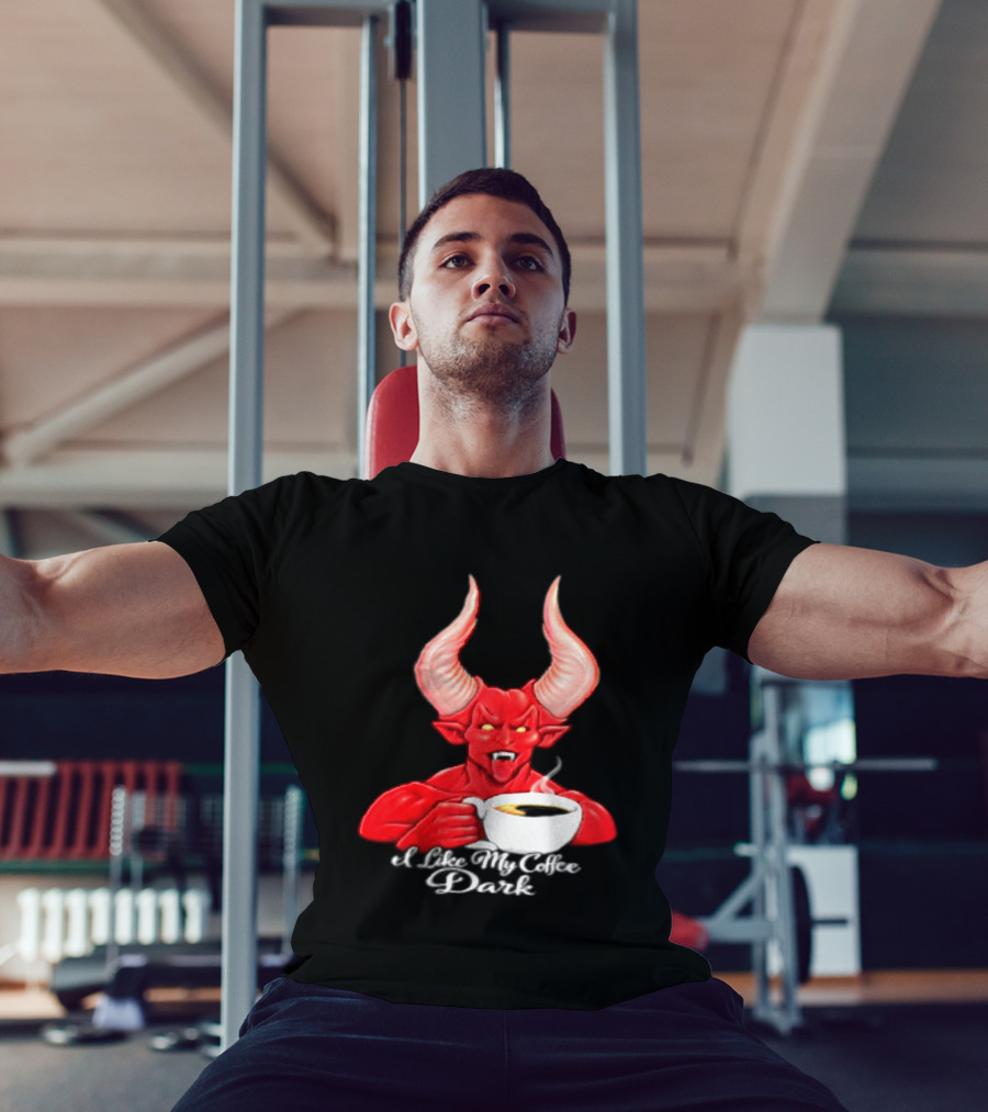 I Like My Coffee Dark Devil Demon Satan Red Horns Coffee T-Shirt