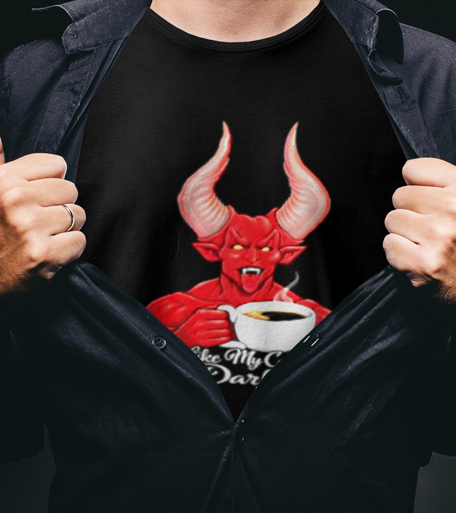 I Like My Coffee Dark Devil Demon Satan Red Horns Coffee T-Shirt