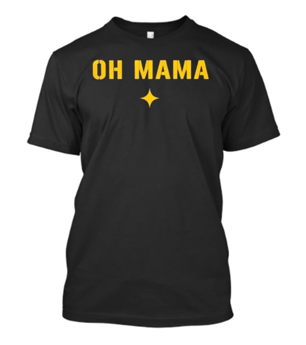 Oh Mama Steelers Football Star T-Shirt