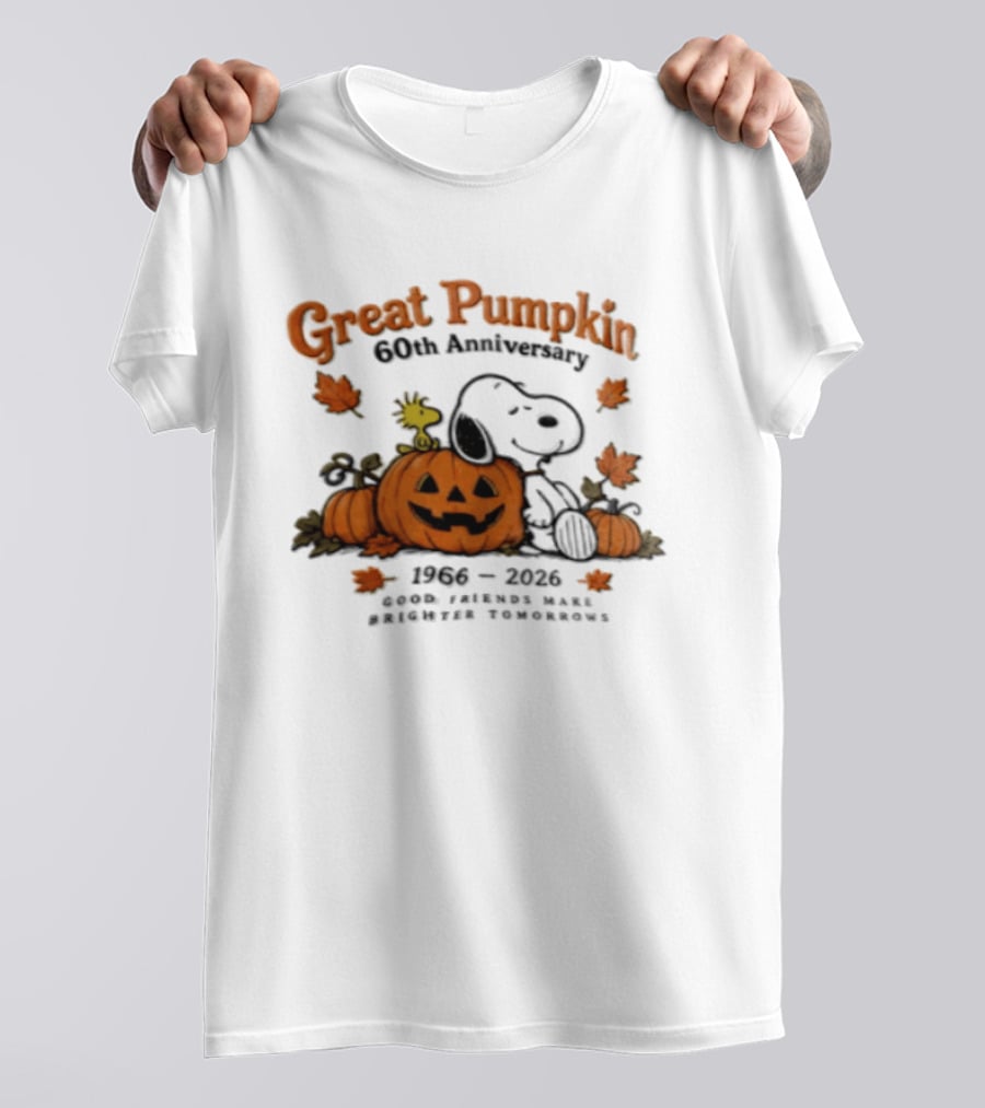 Great Pumpkin 60th Anniversary 1966 2026 Snoopy Woodstock Peanuts Good Friends Make Brighter Tomorrows T-Shirt