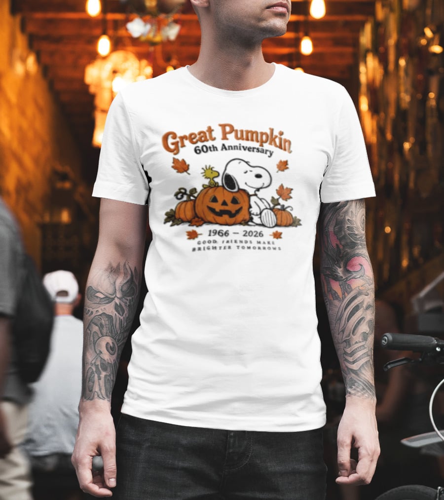 Great Pumpkin 60th Anniversary 1966 2026 Snoopy Woodstock Peanuts Good Friends Make Brighter Tomorrows T-Shirt