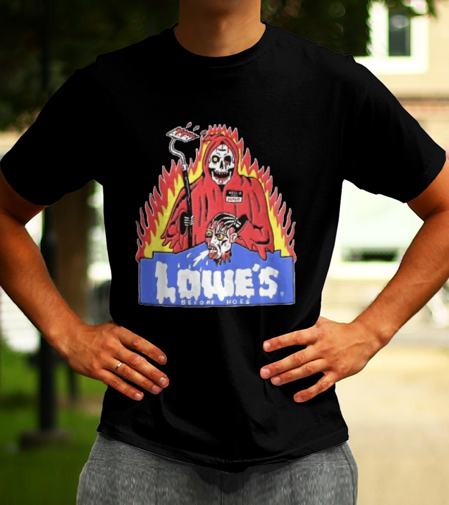 Lowes Before Hoes Hell O Death Grim Reaper Severed Head Paint Roller Cartoon T-Shirt