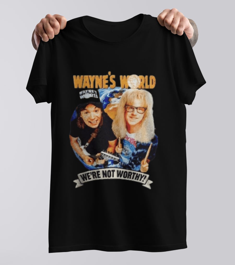 Wayne's World We're Not Worthy Wayne And Garth Classic Comedy Duo 90s Cult Film T-Shirt