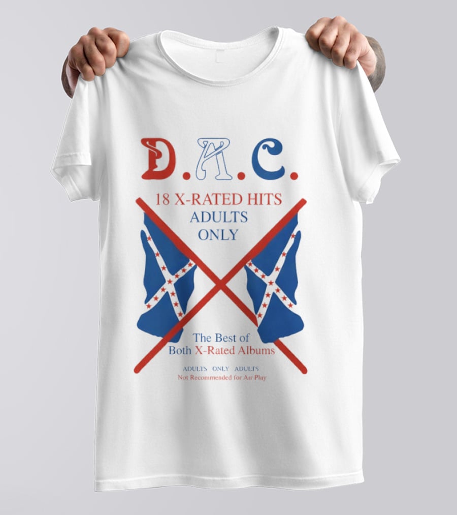 D.A.C. 18 X Rated Hits Adults Only The Best Of Both X Rated Albums T-Shirt