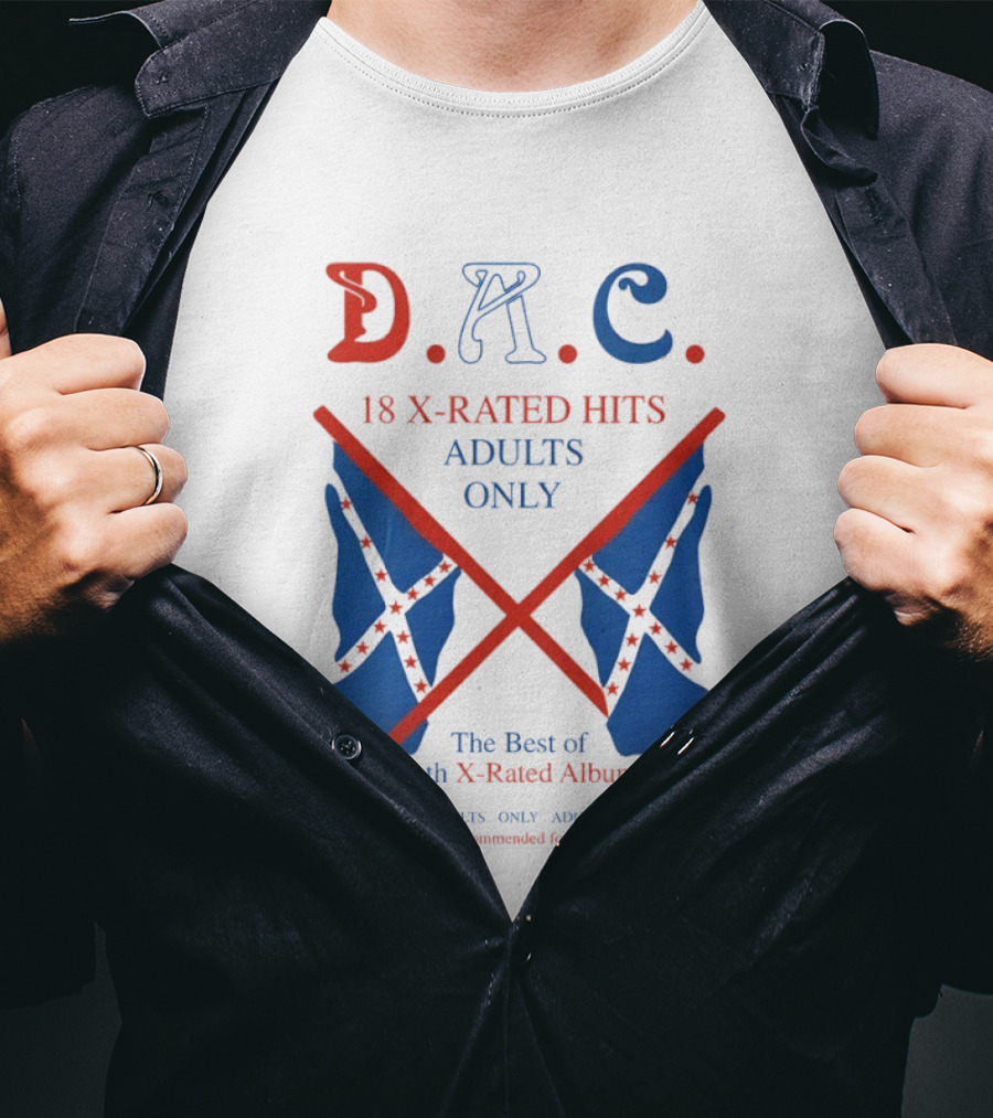 D.A.C. 18 X Rated Hits Adults Only The Best Of Both X Rated Albums T-Shirt