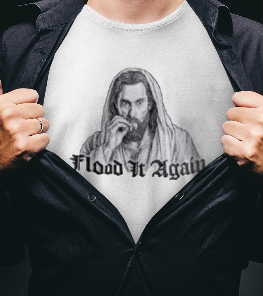 Flood It Again Jesus Sketch T-Shirt