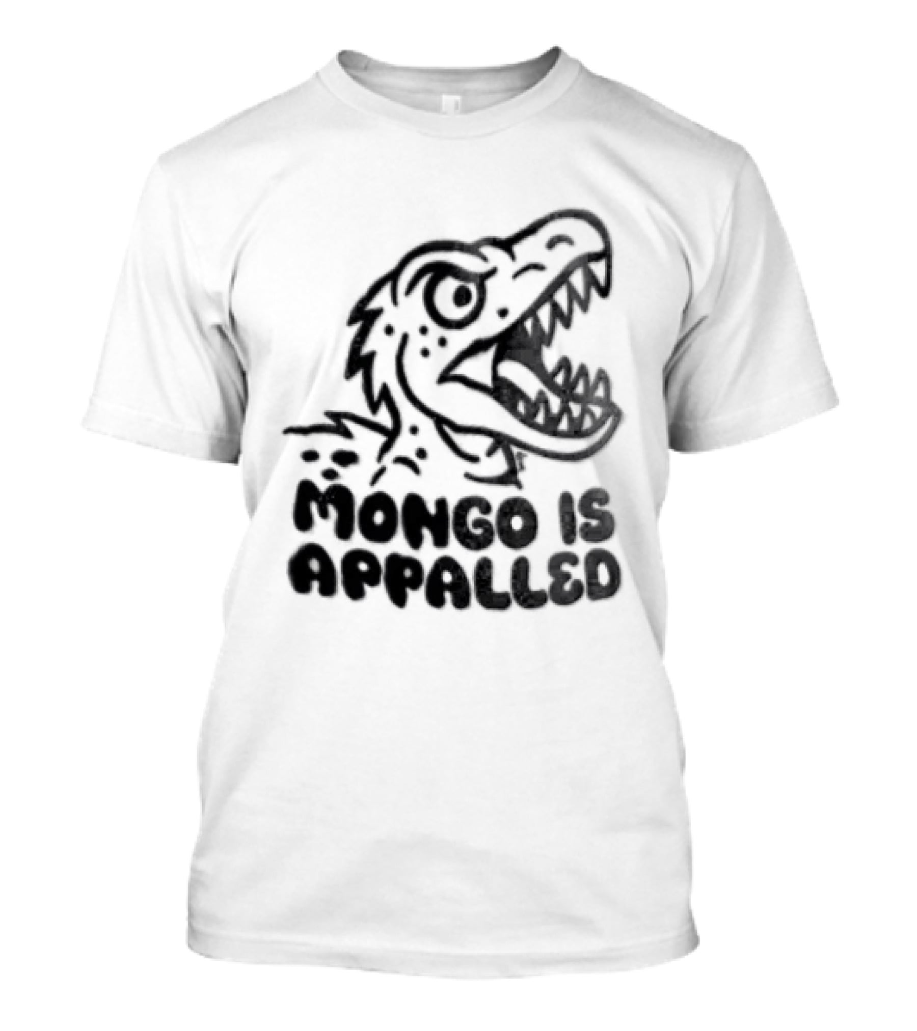 Mongo Is Appalled Dinosaur Rex Reaction T-Shirt