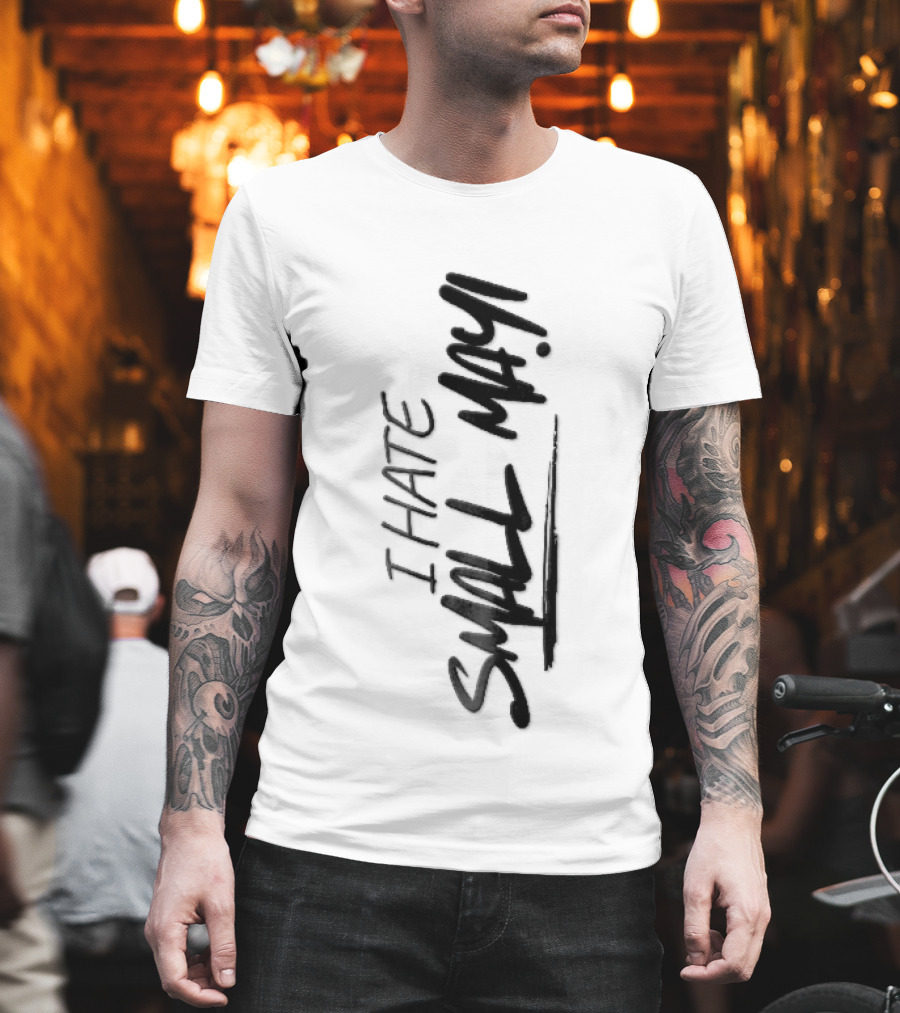 I Hate Small Talk Black Brush Lettering Handwritten Script T-Shirt