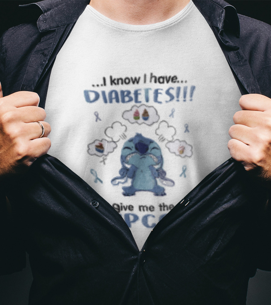 I Know I Have Diabetes Just Give Me The Darn Cupcake Stitch Character Craving Sweets T-Shirt