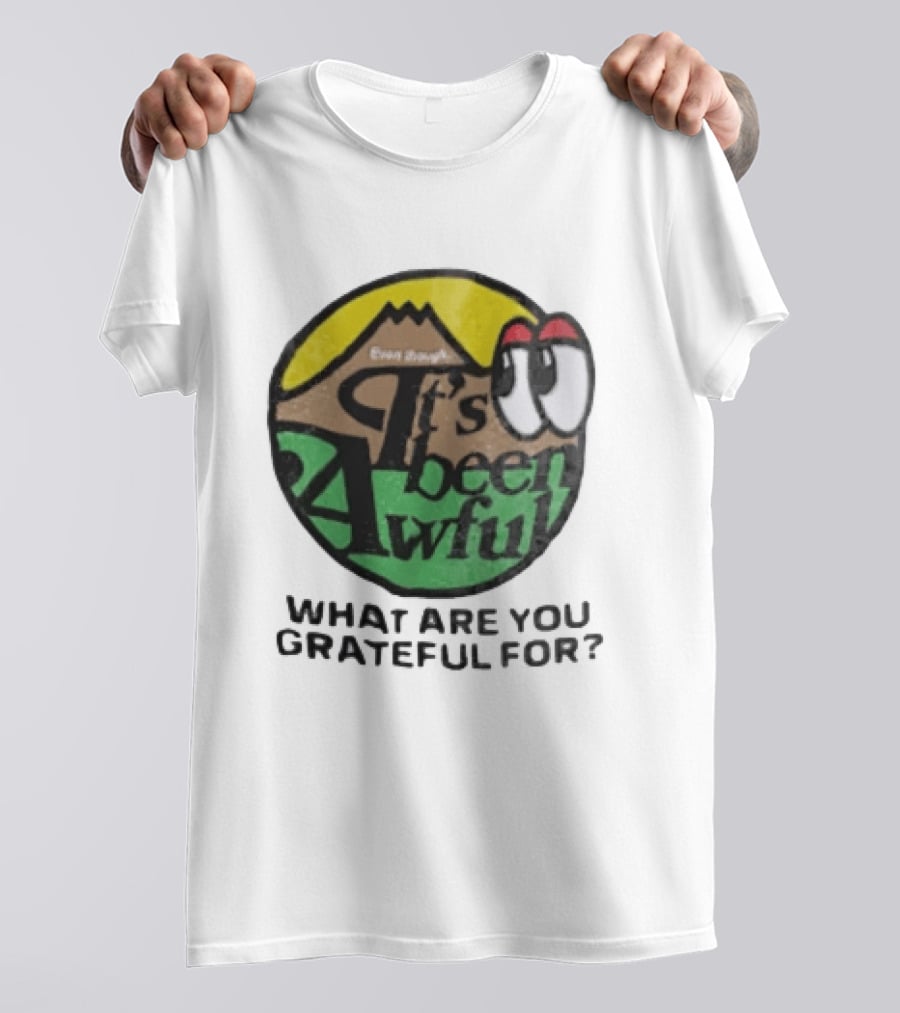 Even Though It's Been Awful What Are You Grateful For Isaiah Rashad IBA Camp T-Shirt