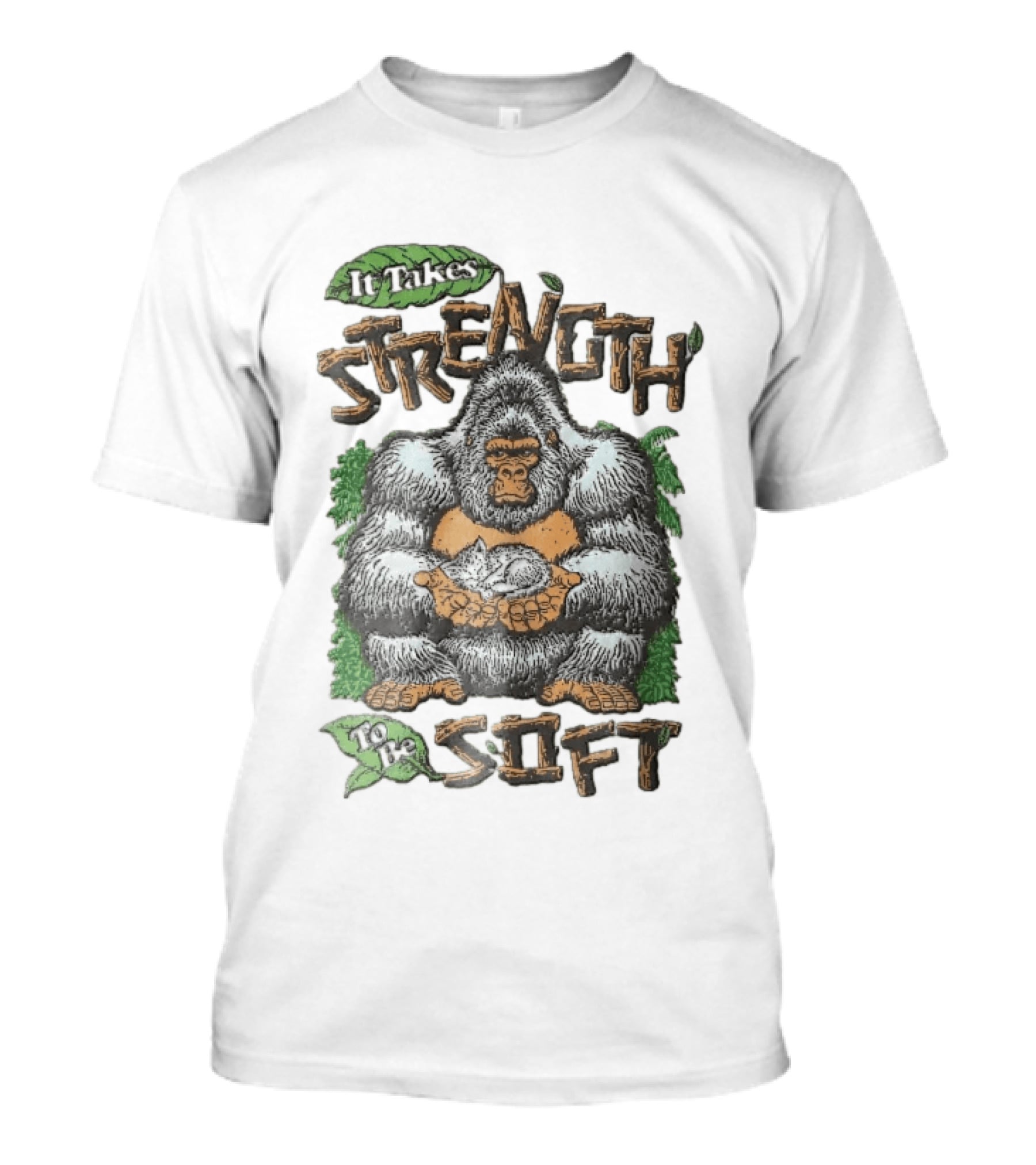 It Takes Strength To Be Soft Gentle Gorilla Holding Sleeping Kitten T-Shirt