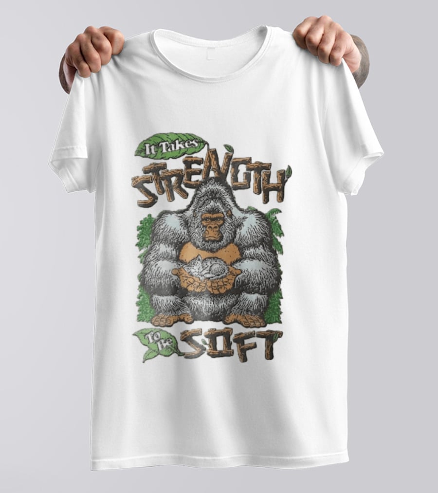 It Takes Strength To Be Soft Gentle Gorilla Holding Sleeping Kitten T-Shirt