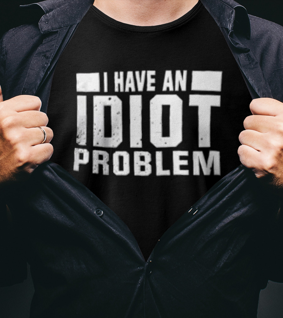 Kevin Owens WWE I Have An Idiot Problem T-Shirt