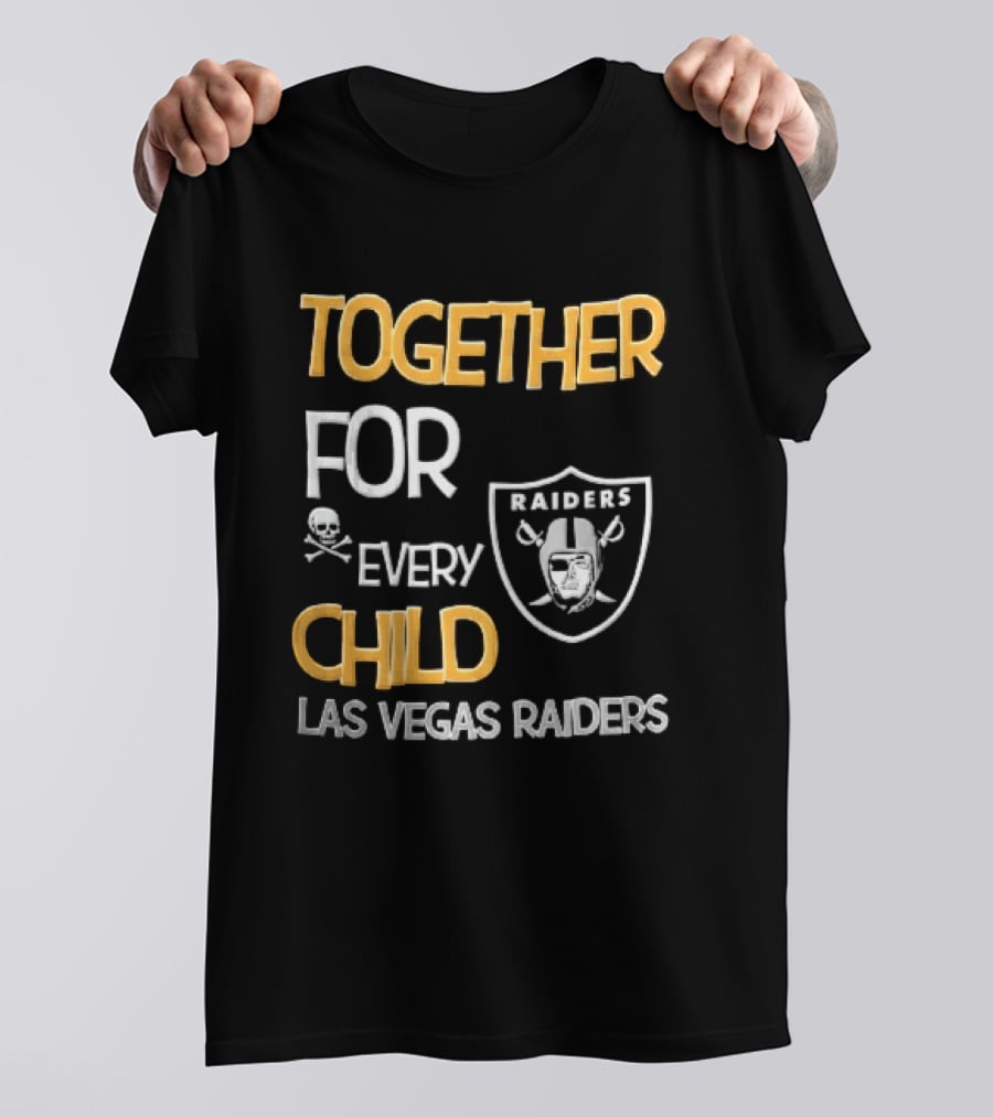 Las Vegas Raiders Together For Every Child Skull Crossbones Shield Raiders T-Shirt
