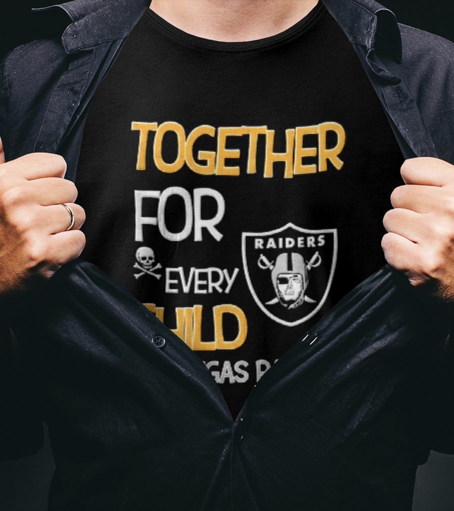 Las Vegas Raiders Together For Every Child Skull Crossbones Shield Raiders T-Shirt