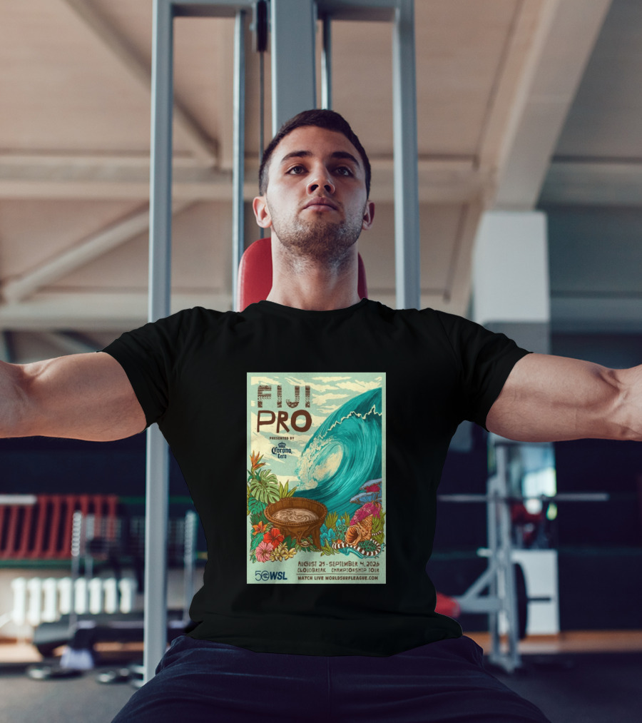 Fiji Pro Cloudbreak 2026 Presented By Corona Cero August 25 September 4 World Surf League Championship Tour T-Shirt