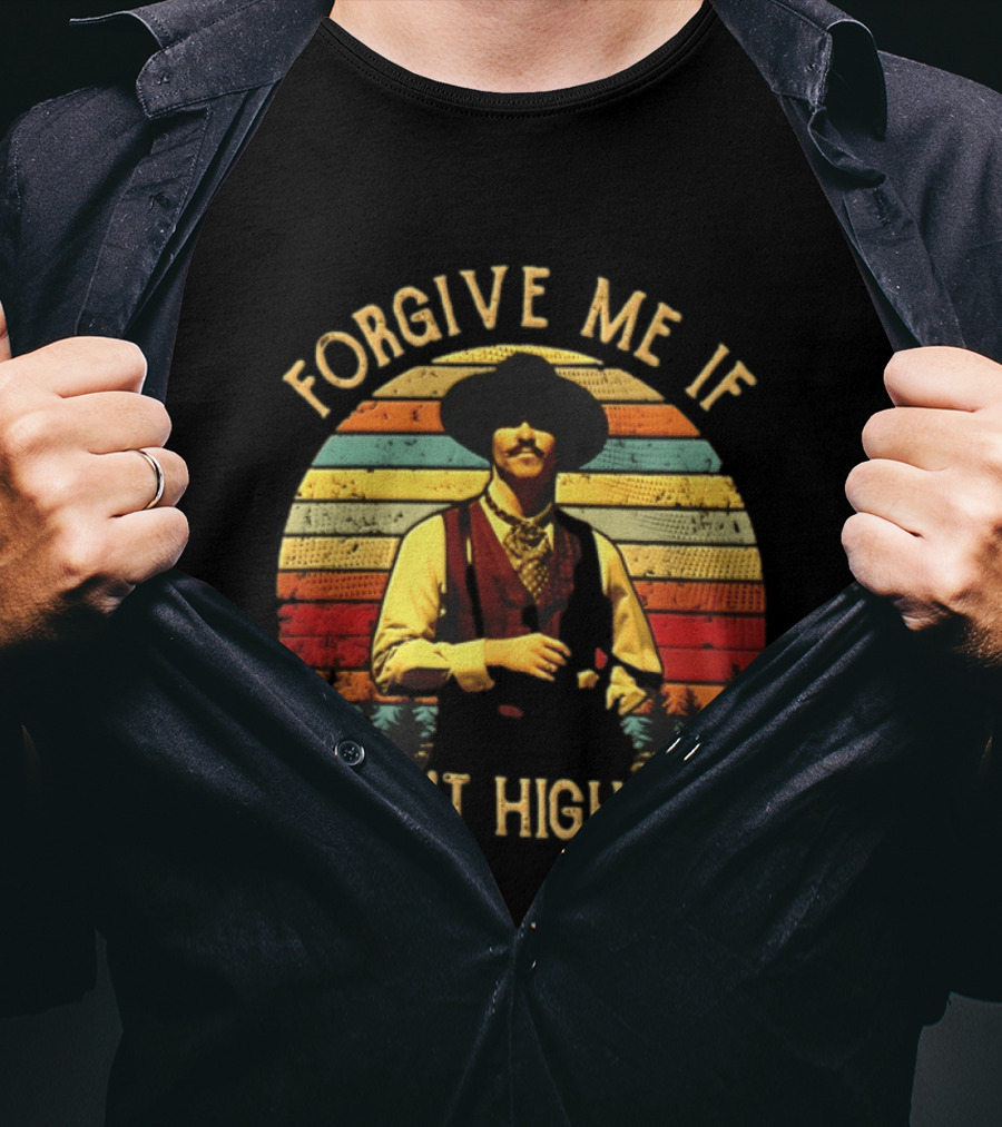 Forgive Me If I Don't High Five Retro Western T-Shirt