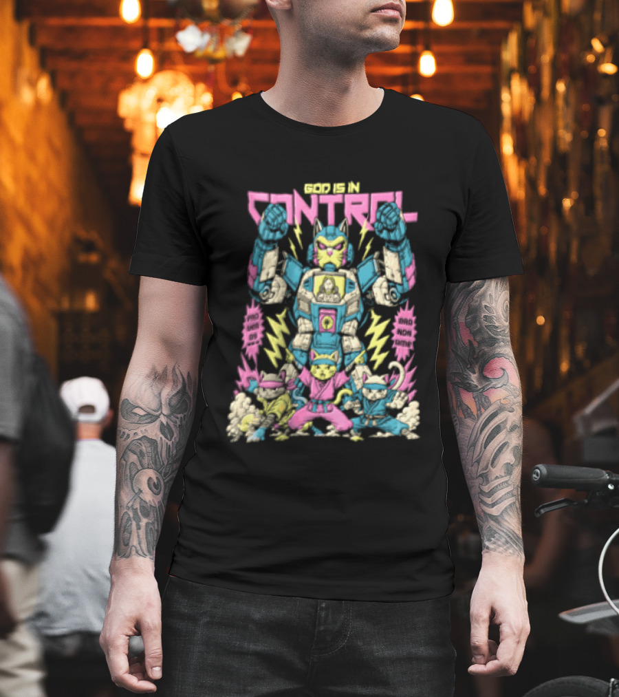 Mecha Cat Jesus Ninja Kittens God Is In Control Proverbs 3 6 T-Shirt