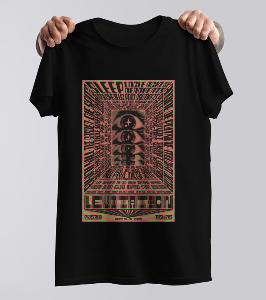 Sleep LEVITATION Austin Texas Festival 09.10.2026 To 09.13.2026 Music Event Highlights T-Shirt